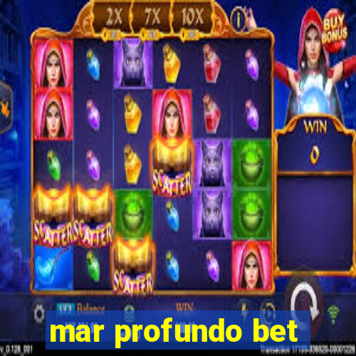 mar profundo bet